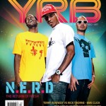 N.E.R.D on the cover of YRB, plus a different Everybody Nose remix by Sammy Bananas.
