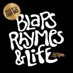 Dub MD & Illmind – Blaps, Rhymes & Life, Mixtape.