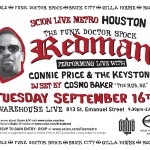 2 free Redman, Cosmo Baker, Connie Price & The Keystone shows in the next 2 nights.