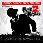 Legend, DJ Nice & Statik Selektah – Back 2 The Basics (Leaders Of The New School).