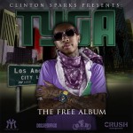 Clinton Sparks Presents Tyga – The Free Album.