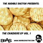 The Audible Doctor – The Crackers EP Vol. 1.