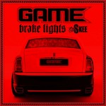 Game – Brake Lights, Mixtape.