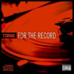 Torae – That Raw (produced by Pete Rock).