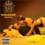 Big Boi – Tangerine (Remix) (ft. Rick Ross, T.I. & Bun B).
