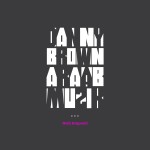 Danny Brown & Araabmuzik – Molly Ringwald.