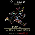The Clipse – Road To Till The Casket Drops Mixtape.