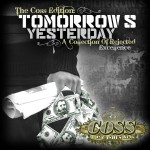 Co$$ – Tomorrow’s Yesterday, Mixtape.