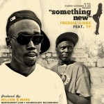 Freddie Gibbs – Something New (ft. YP).