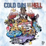 Freddie Gibbs – Cold Day In Hell, Mixtape.