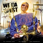Snoop Dogg – We Da West, Volume 1, Mixtape.