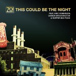 Zo! – This Could Be The Night (ft. Eric Roberson, Darien Brockington & Rapper Big Pooh).