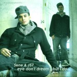 Sene & J57 – eye don’t dream…but i do, EP.