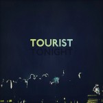 Tourist- Tonight, Single.