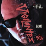 Venom – Vigilantes (ft. Blaq Poet) (DJ Premier Remix).