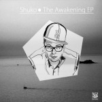 Shuko – The Awakening EP.