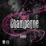 Tracy T – Champagne (produced by TM88).