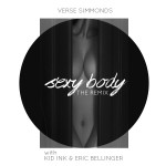 Verse Simmonds – Sexy Body (Remix) (ft. Kid Ink, Eric Bellinger).