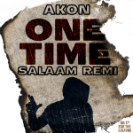 Salaam Remi & Akon – One Time, Video.